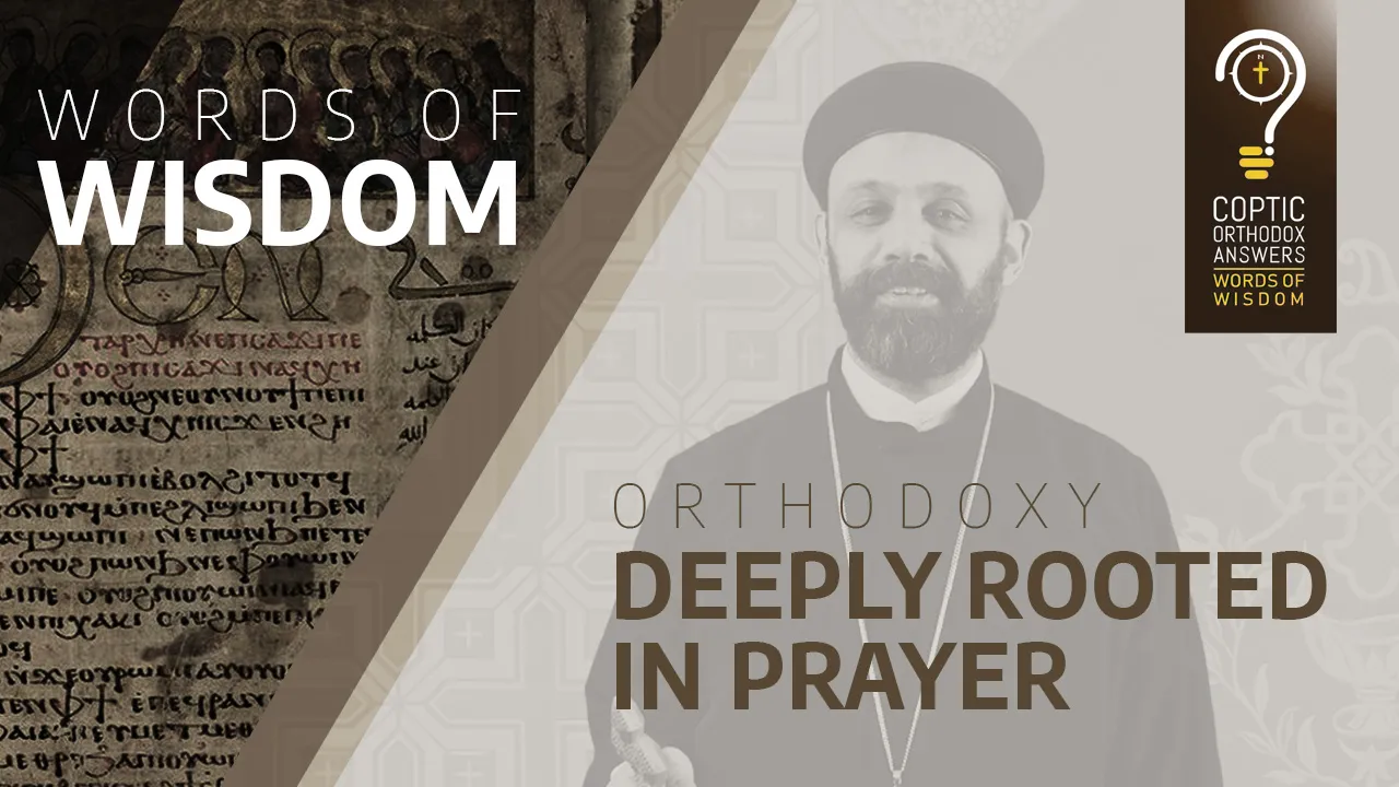 Discovering the Depth of the Orthodox Prayer Life