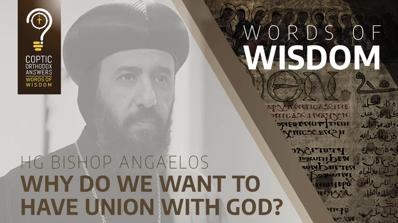 Why do we want to have union with God?