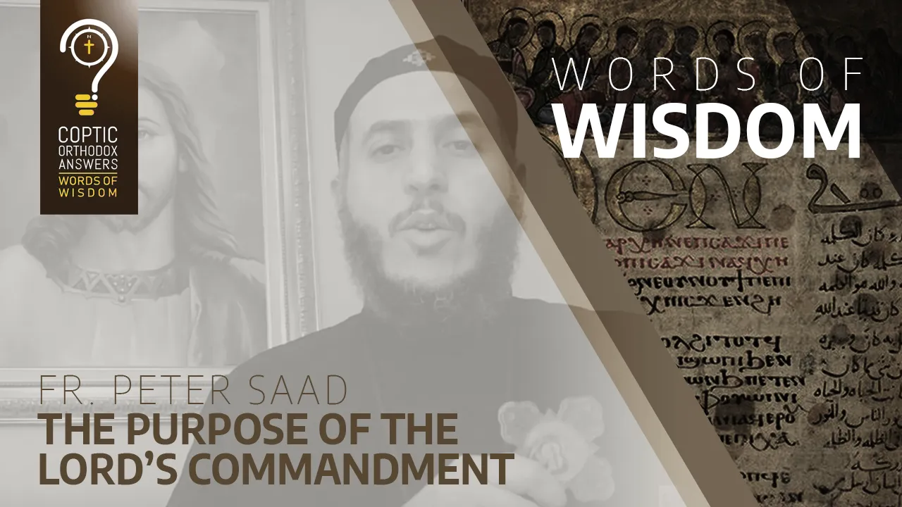 The purpose of the Lord’s commandment