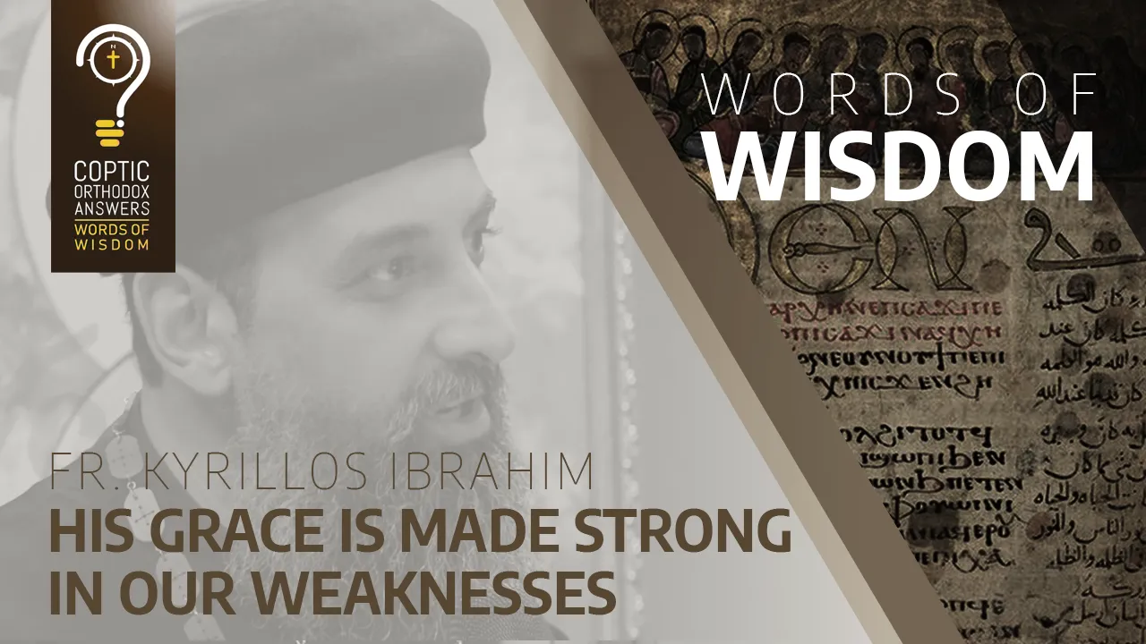 His grace is made strong in our weaknesses